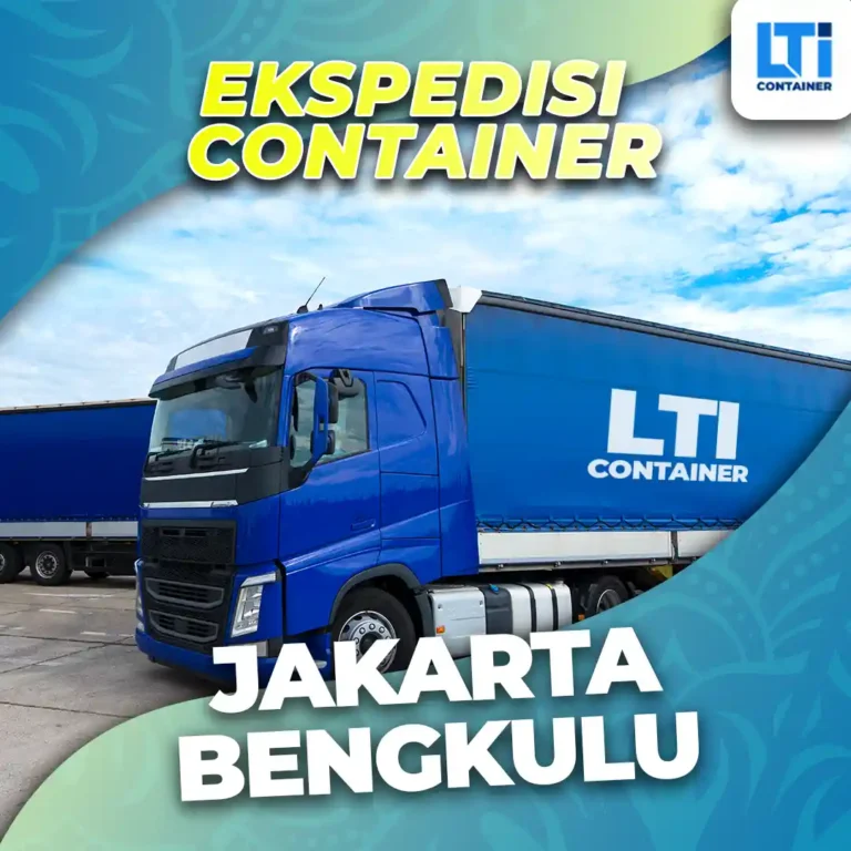 Ekspedisi Container Jakarta ke Bengkulu