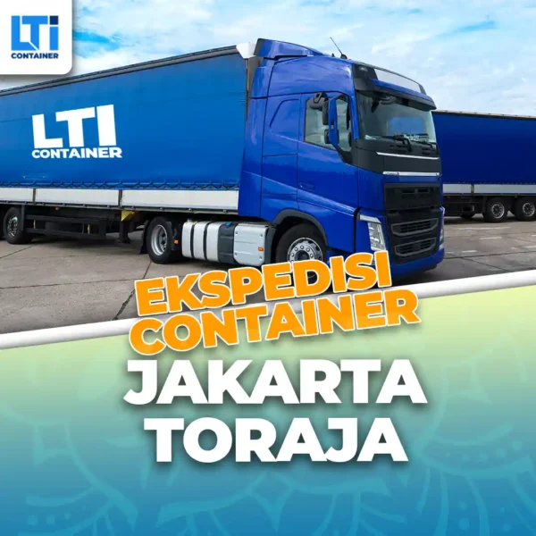 Ekspedisi Container Jakarta Toraja