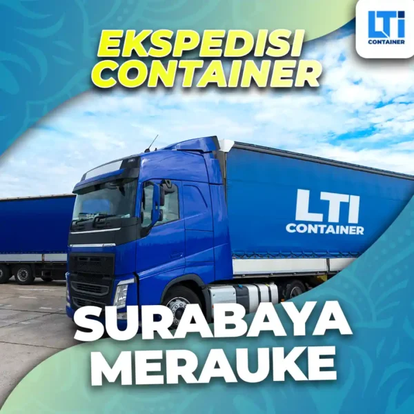 Ekspedisi Container Surabaya Merauke Murah