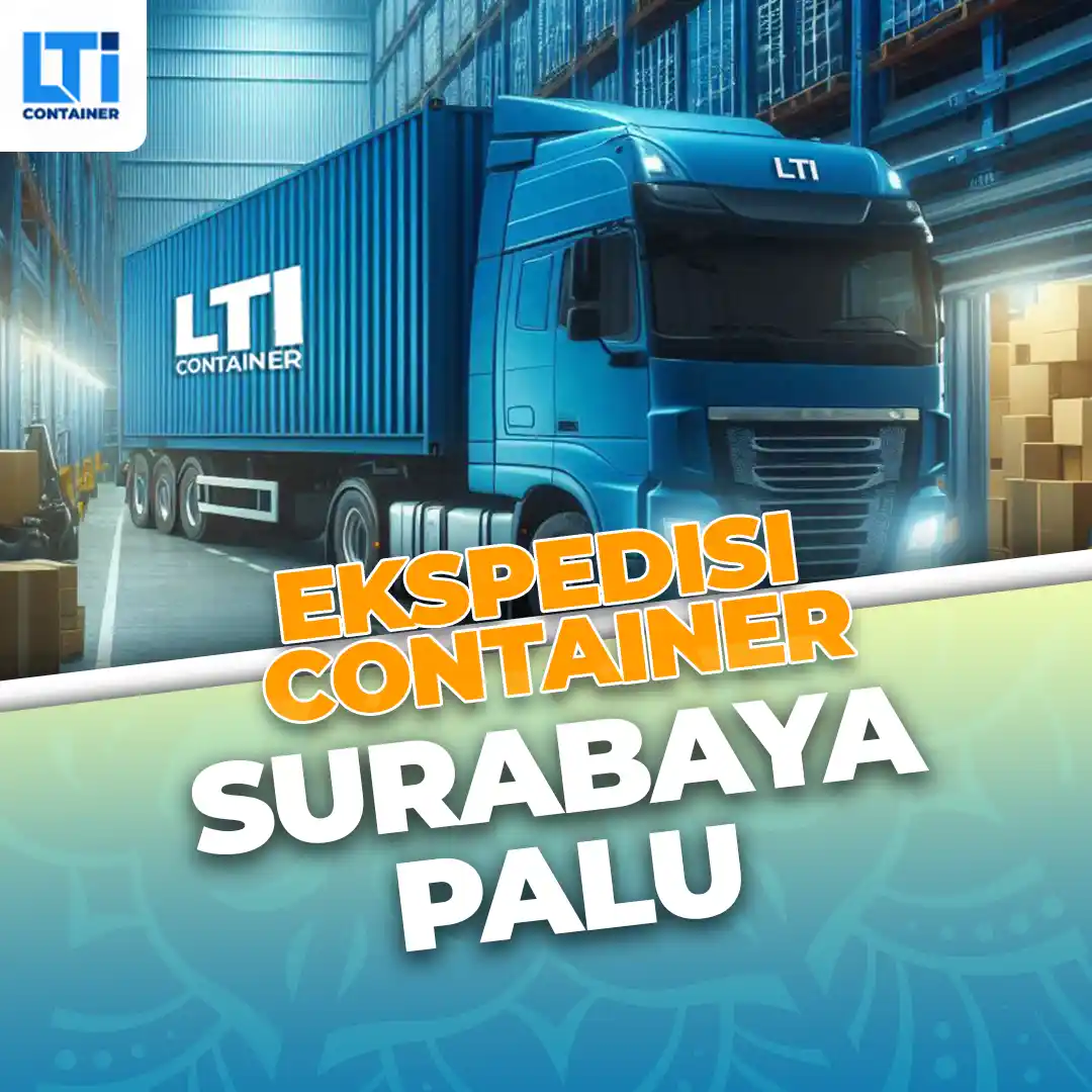 Ekspedisi Container Surabaya Palu