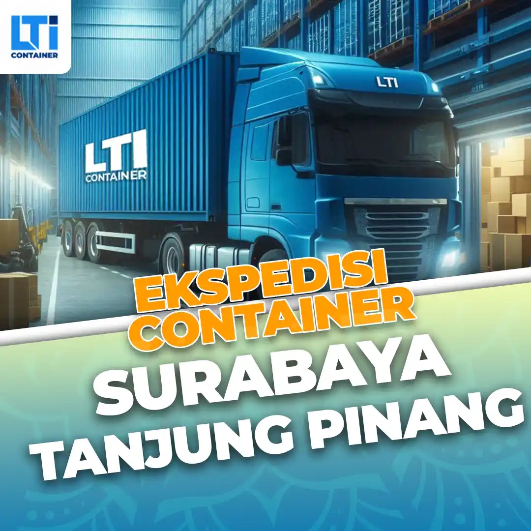 Ekspedisi Container Surabaya Tanjung Pinang