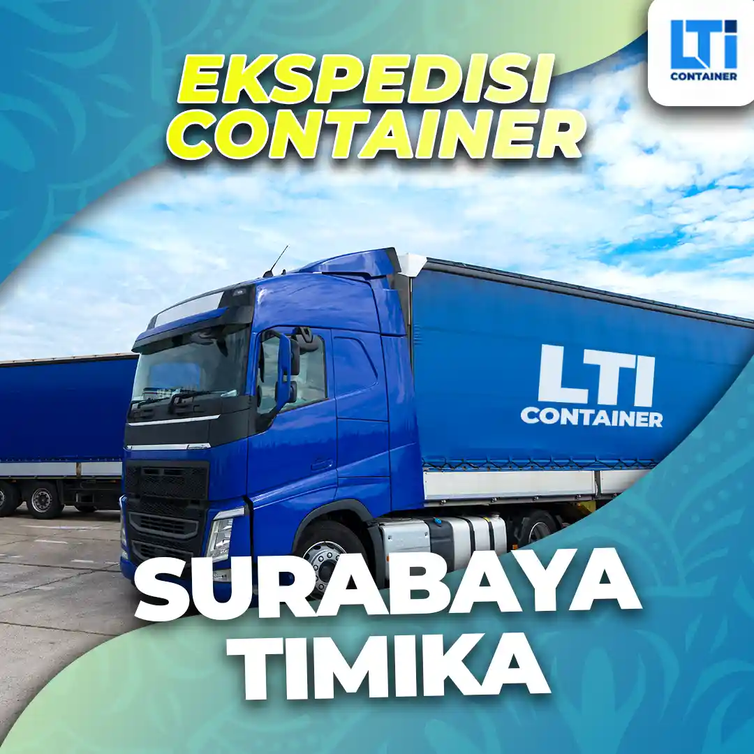 Ekspedisi Container Surabaya Timika