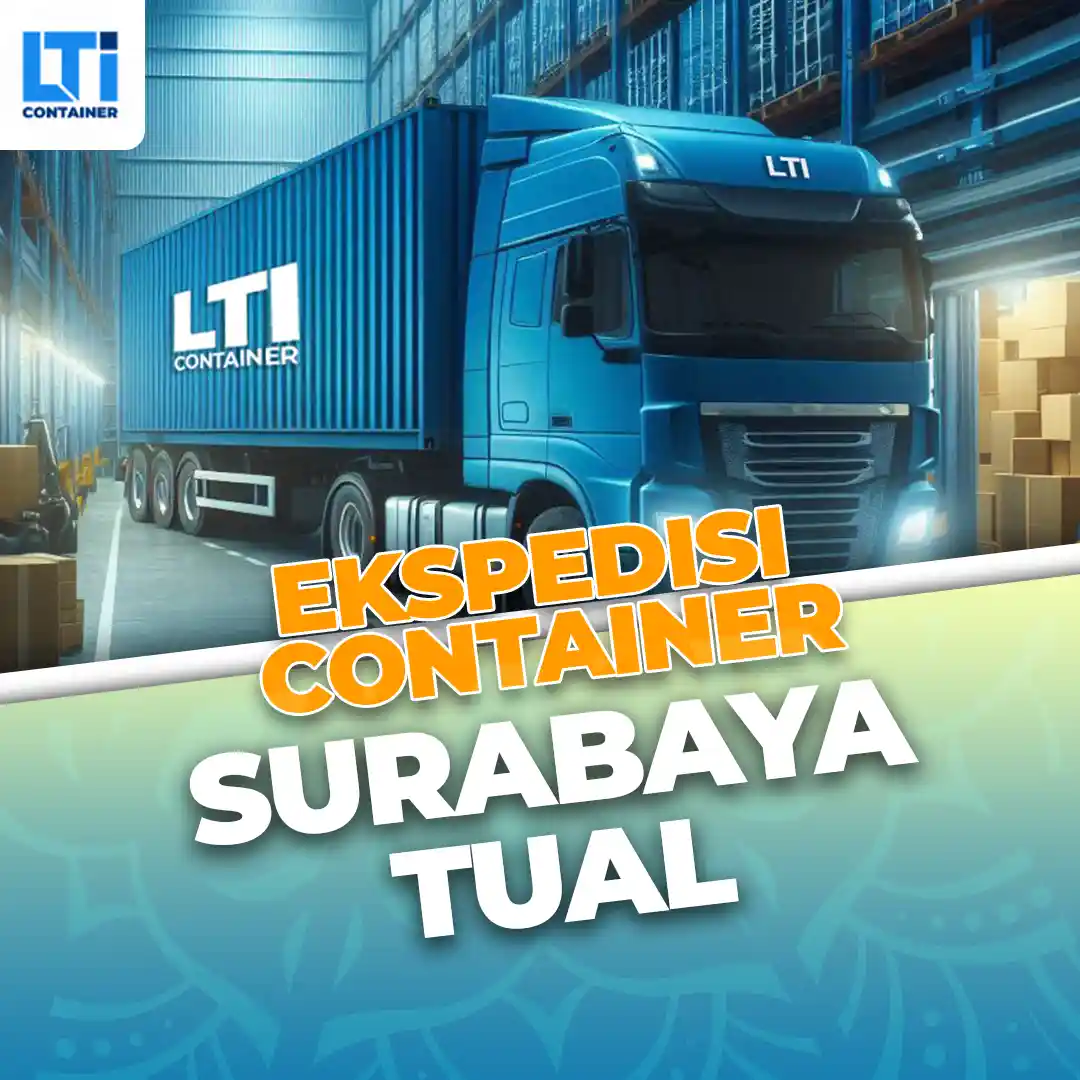 Ekspedisi Container Surabaya Tual