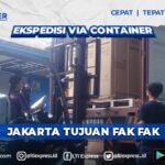 ekspedisi container jakarta fakfak