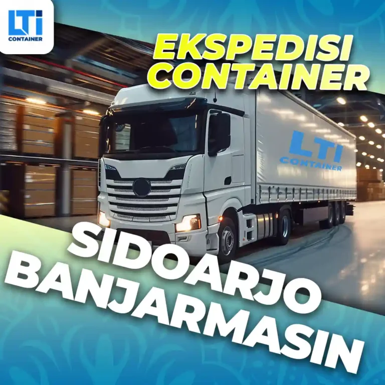Ekspedisi Container Sidoarjo Banjarmasin
