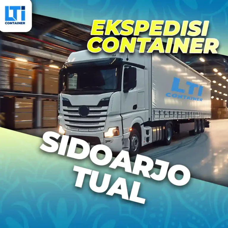 Ekspedisi Container Sidoarjo Tual