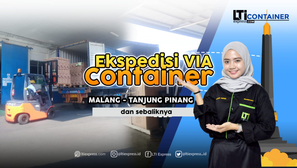 Ekspedisi Container Malang  Tanjung  Pinang 20 feet dan 40 feet