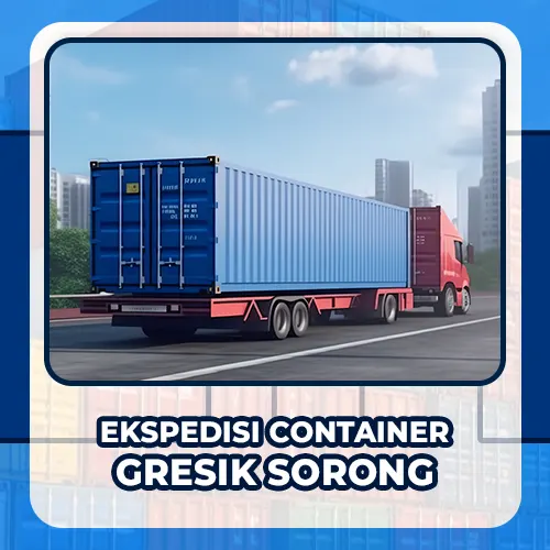 ekspedisi container gresik sorong