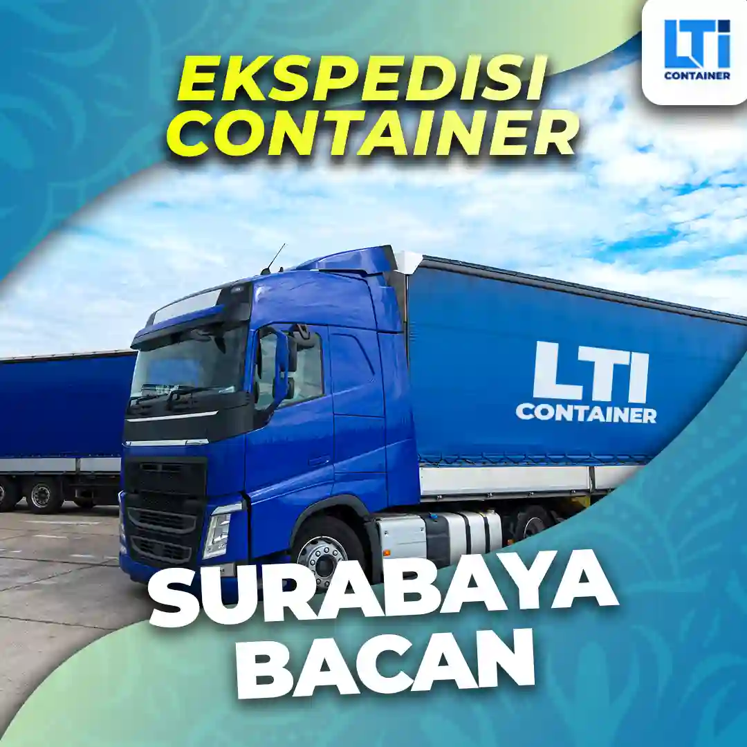 ekspedisi container surabaya bacan