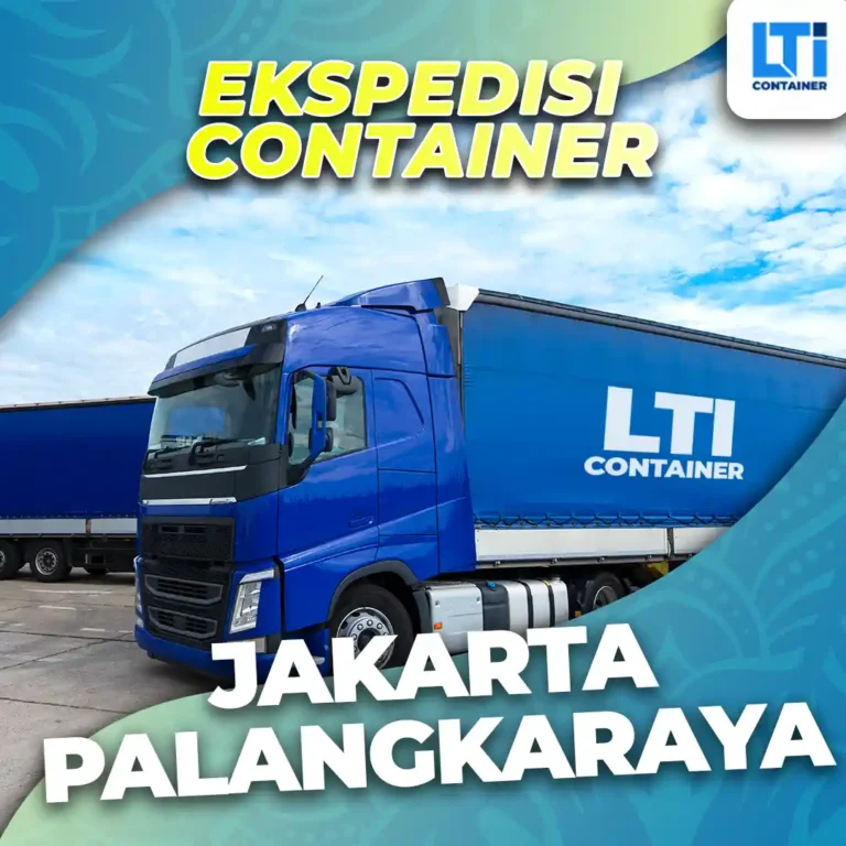 Biaya Ekspedisi Container Jakarta Palangkaraya
