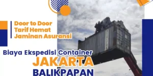 biaya ekspedisi container jakarta balikpapan