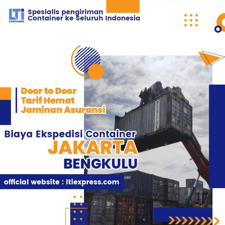 biaya ekspedisi container jakarta bengkulu