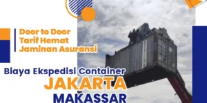 biaya ekspedisi container jakarta makassar