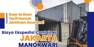 biaya ekspedisi container jakarta manokwari