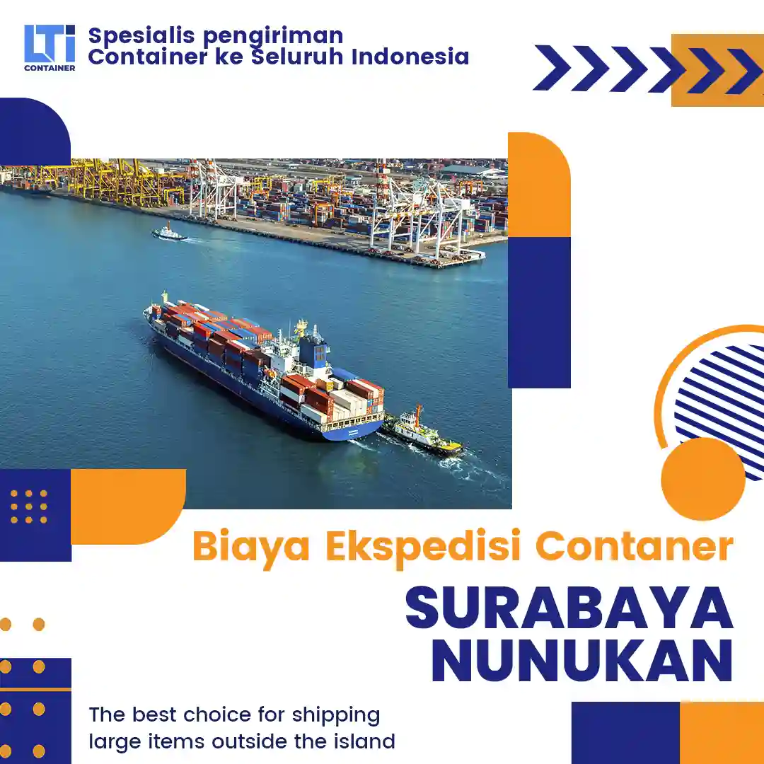 biaya ekspedisi container surabaya nunukan