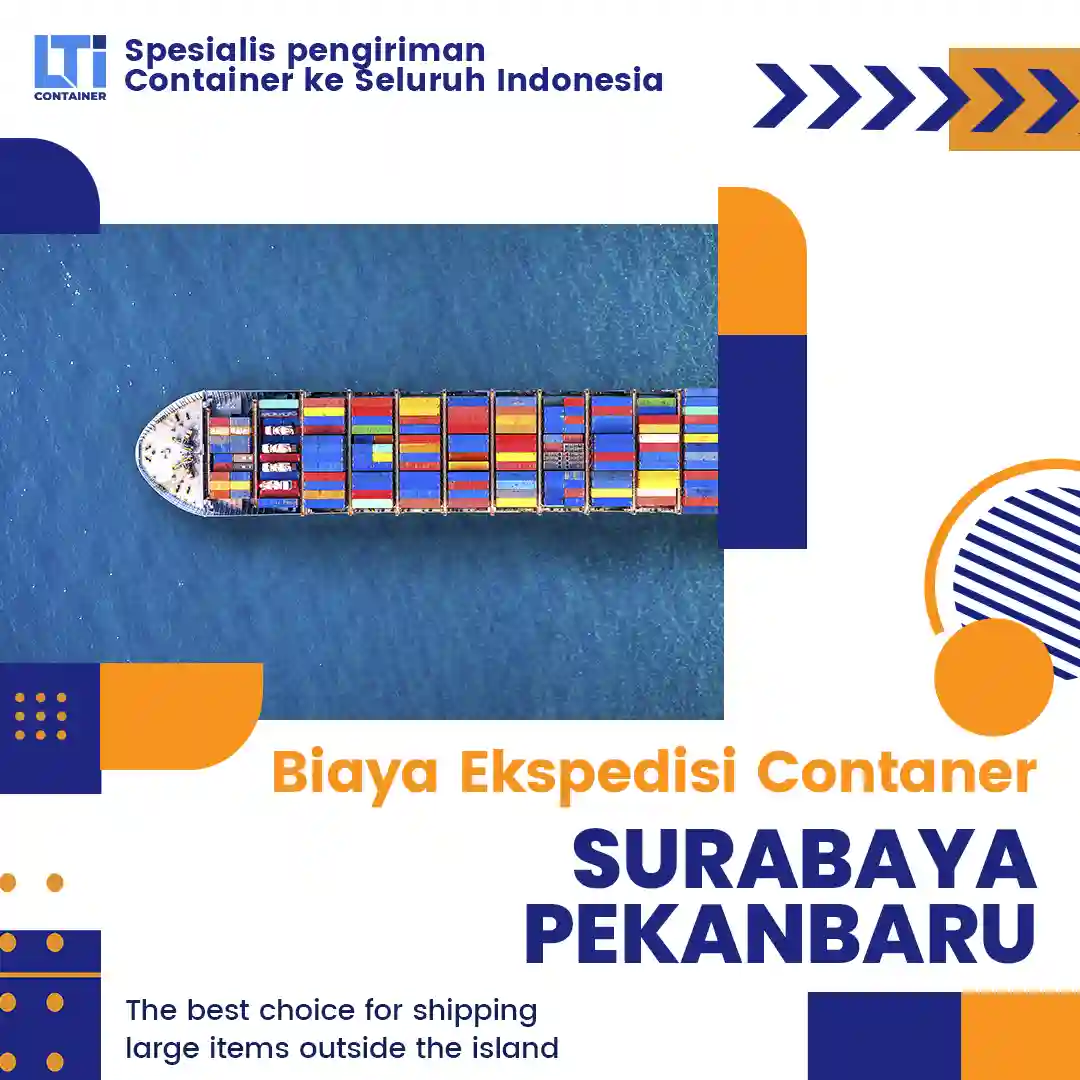 biaya ekspedisi container surabaya pekanbaru