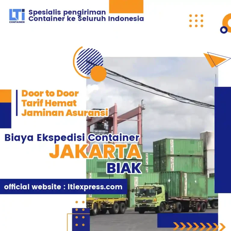 biaya ekspedisi container jakarta biak