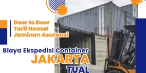 biaya ekspedisi container jakarta tual