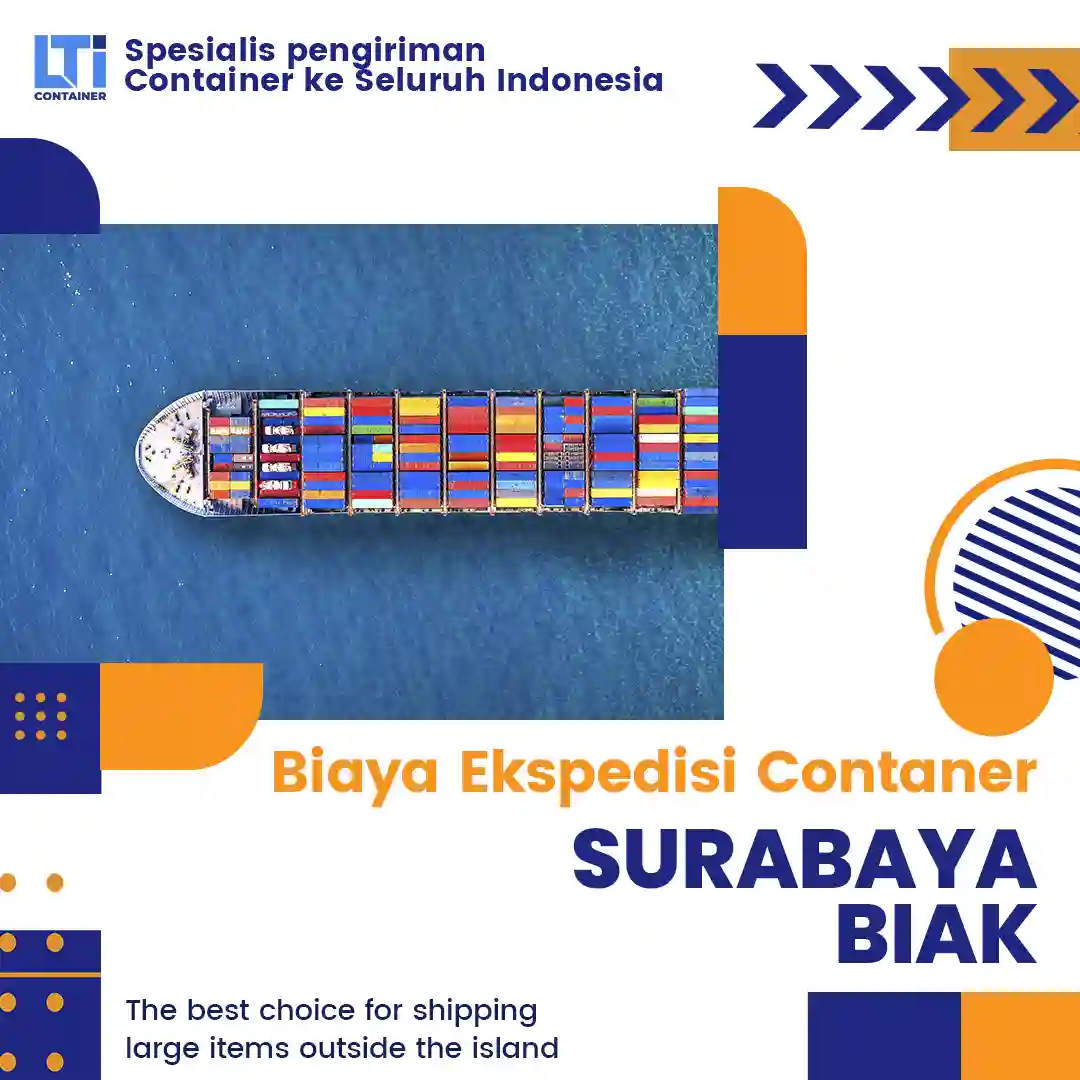 biaya ekspedisi container surabaya biak