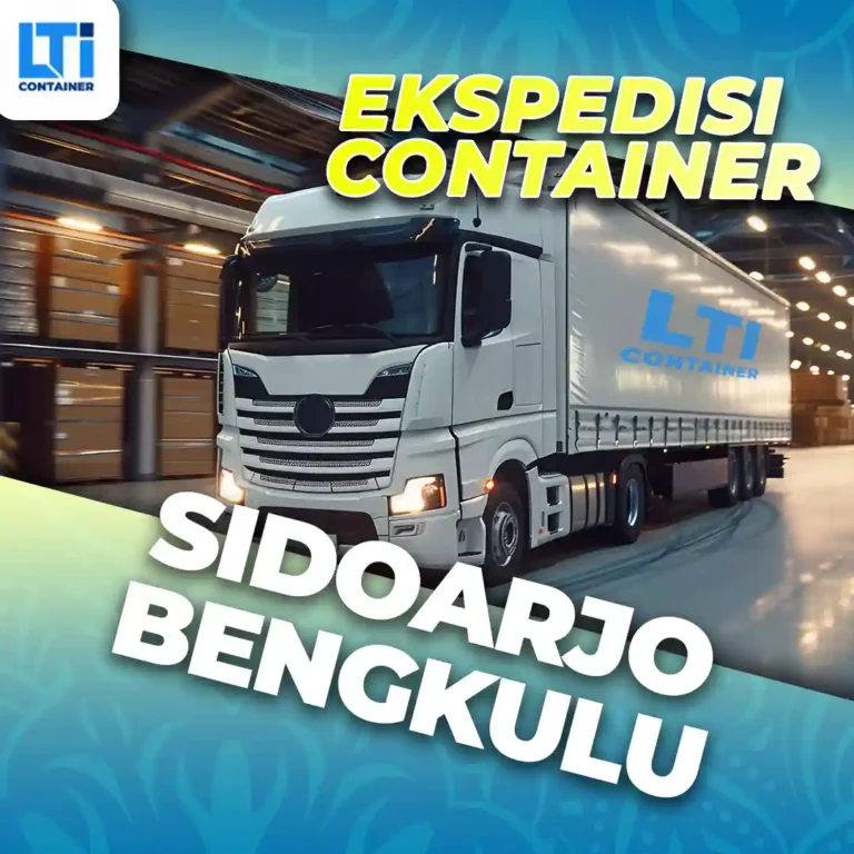 Ekspedisi Container Sidoarjo Bengkulu