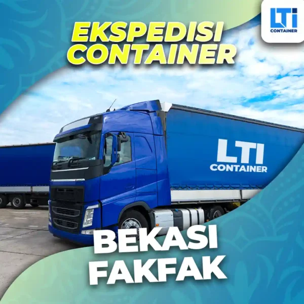 ekspedisi container bekasi fakfak