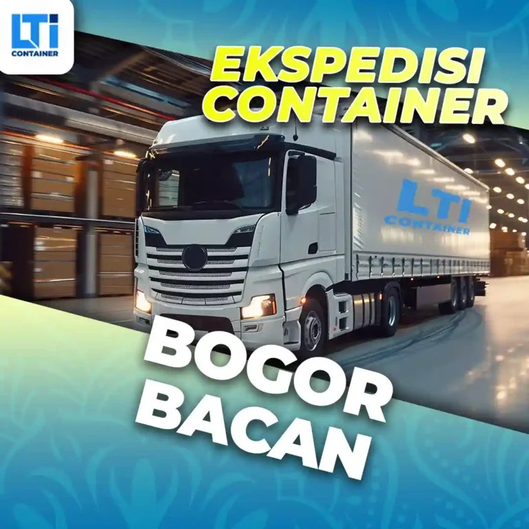 ekspedisi container bogor bacan