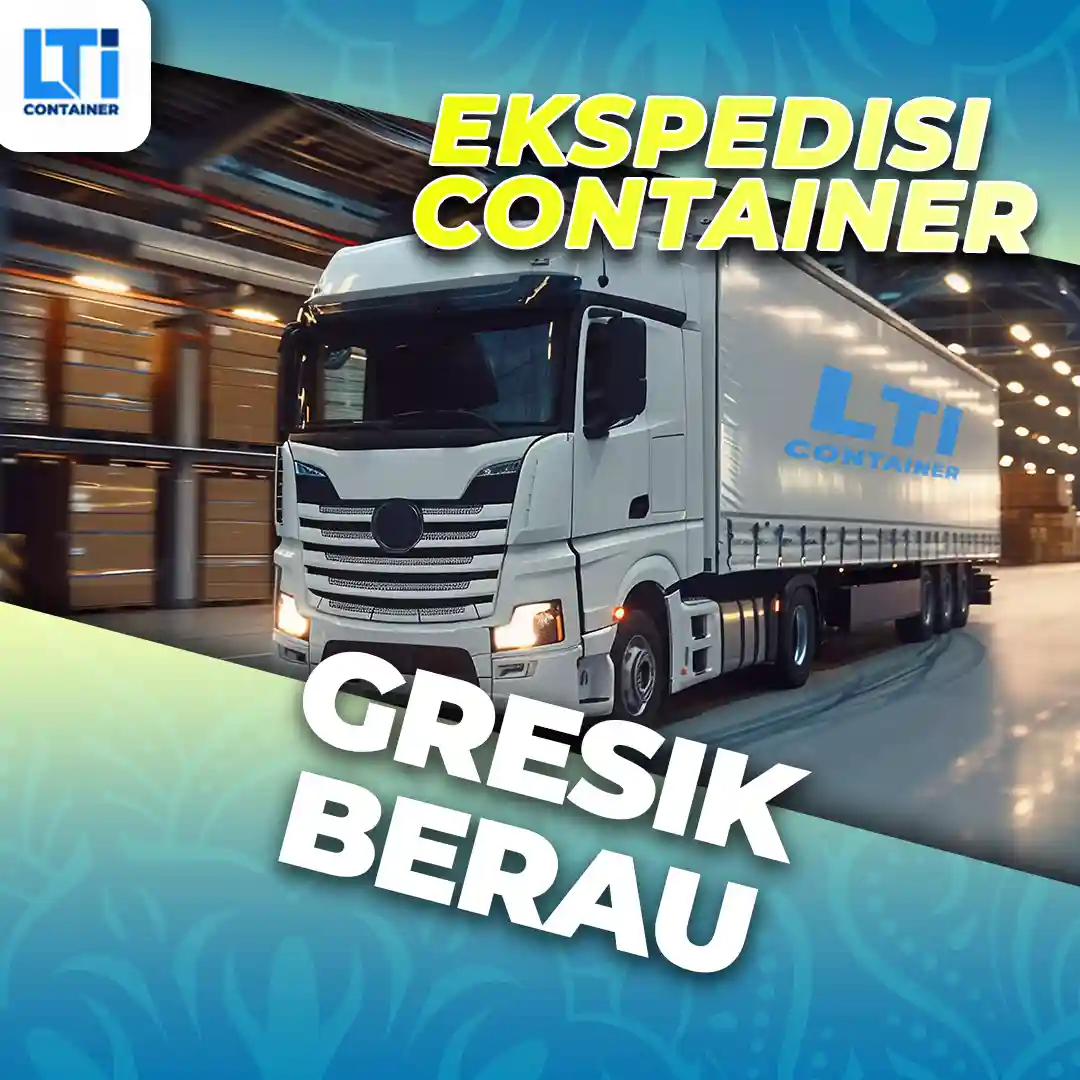 ekspedisi container gresik berau