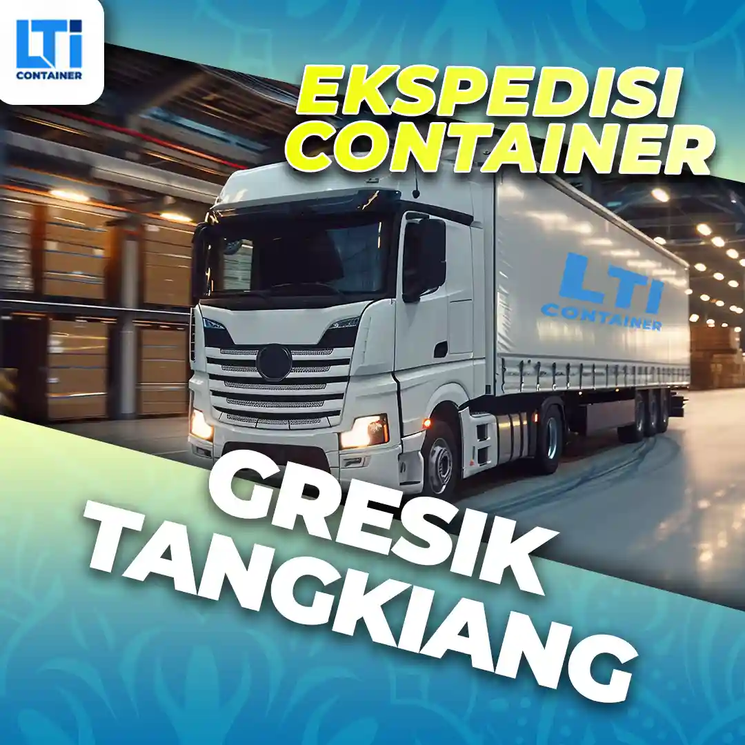 ekspedisi container gresik tangkiang