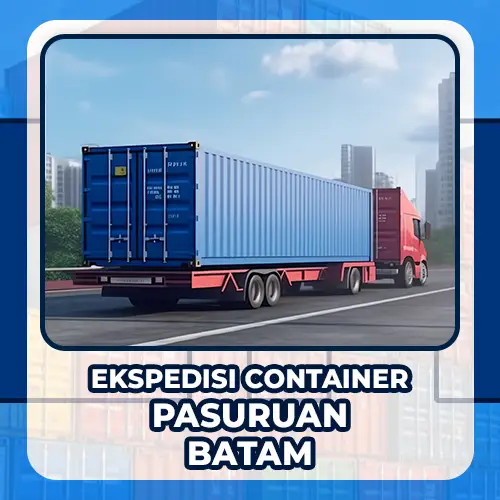 ekspedisi container pasuruan batam