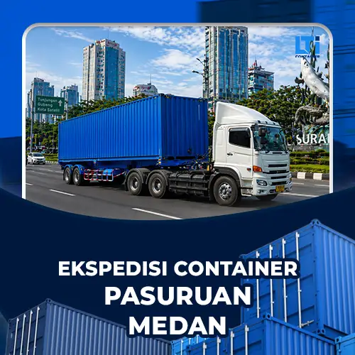 ekspedisi container pasuruan medan