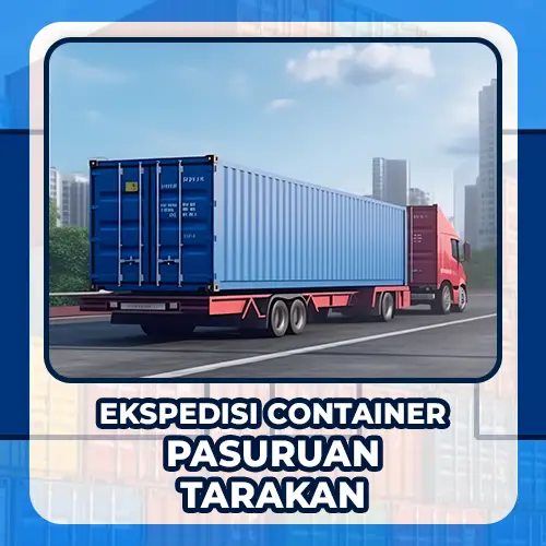 ekspedisi container pasuruan tarakan