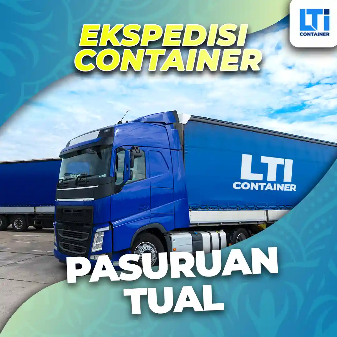 ekspedisi container pasuruan tual