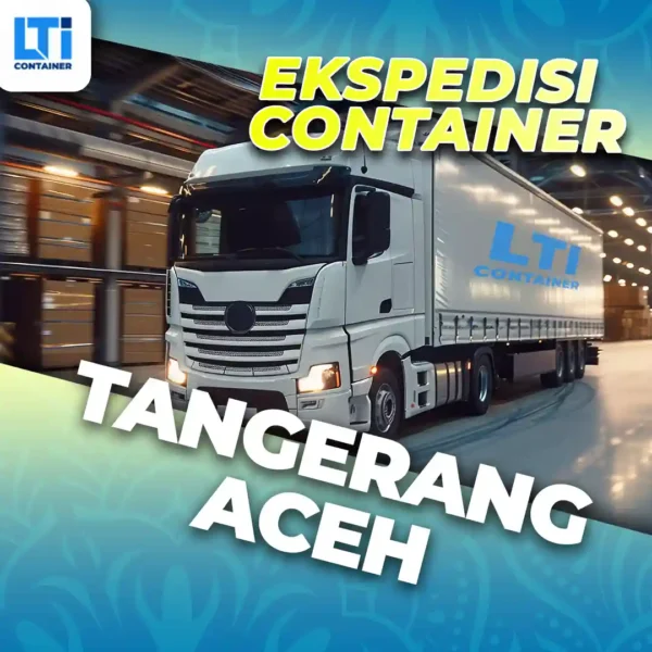 ekspedisi container tangerang aceh