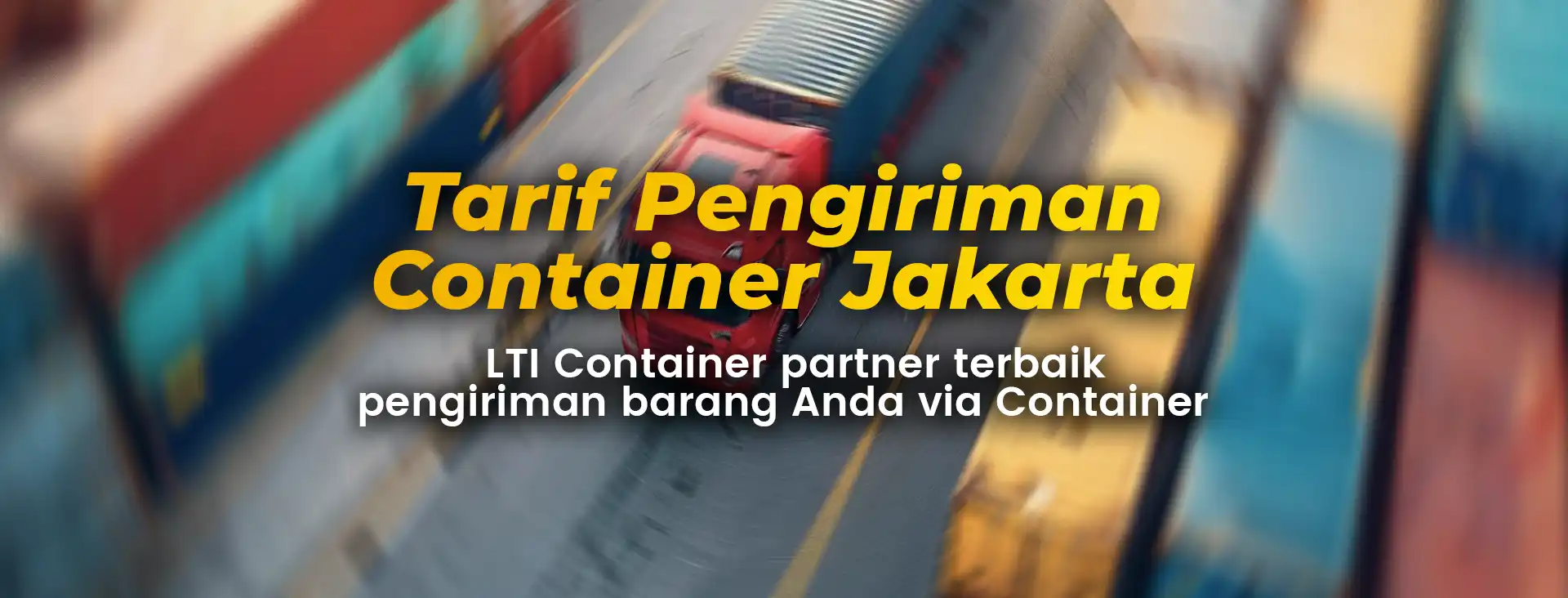 tarif pengiriman container jakarta