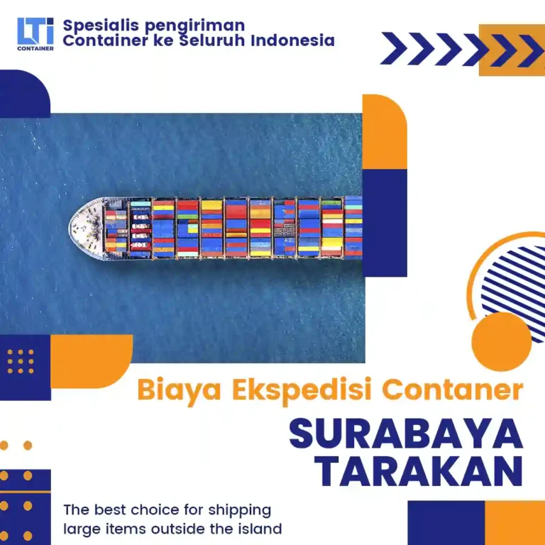 biaya ekspedisi container surabaya tarakan