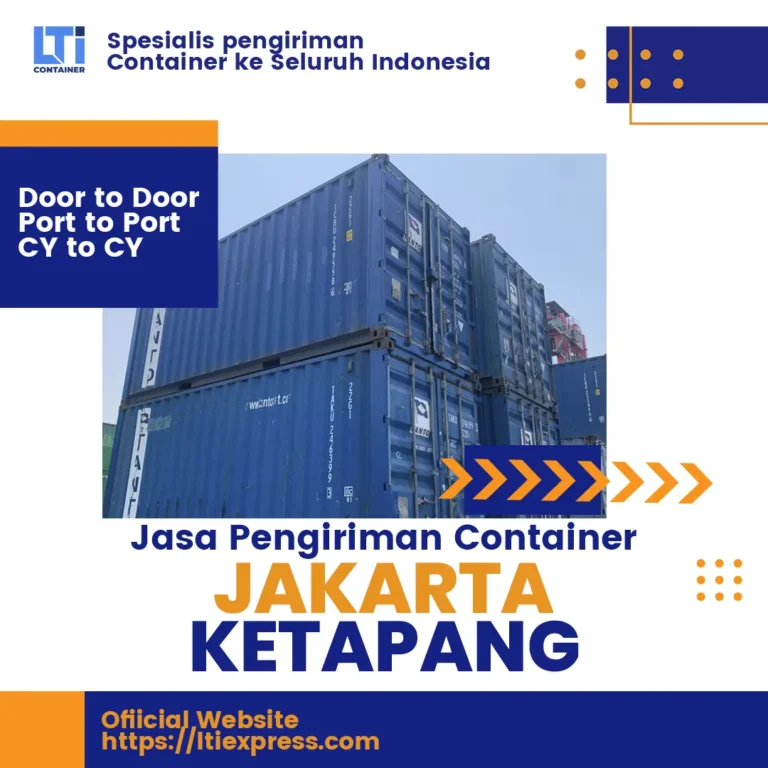 Jasa Pengiriman Container Jakarta Ketapang