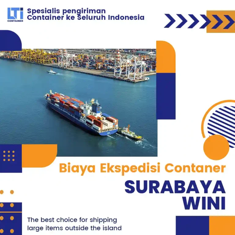 biaya ekspedisi container surabaya wini