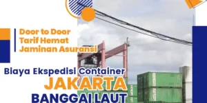 biaya ekspedisi container jakarta banggai laut