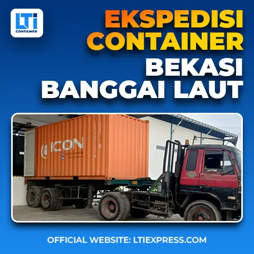 ekspedisi container bekasi banggai laut