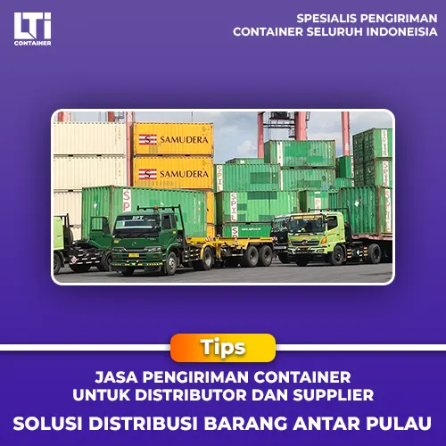 Jasa Pengiriman Container untuk Distributor dan Supplier